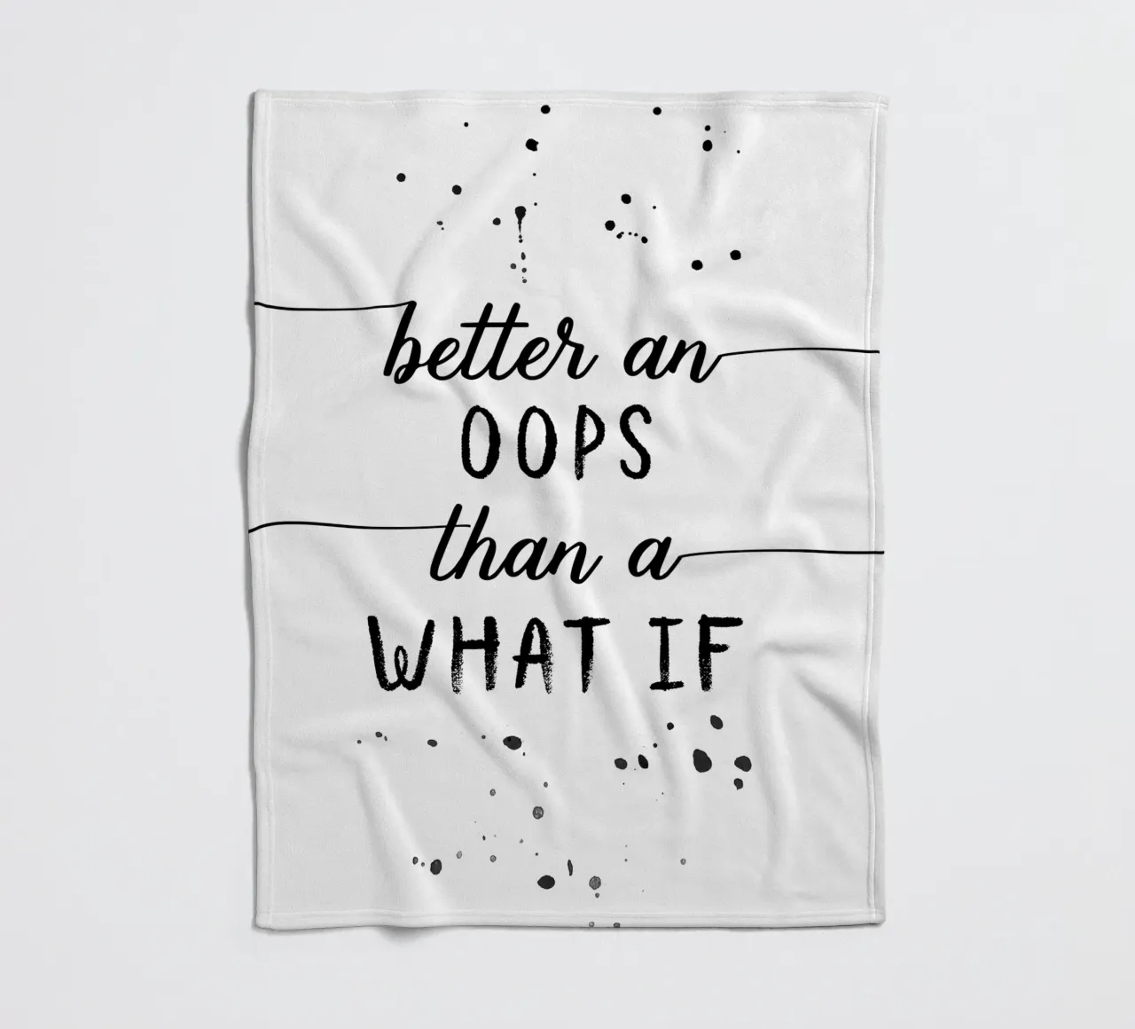 TEXT ART Better an oops than a what if Fleecedecke von Melanie Viola