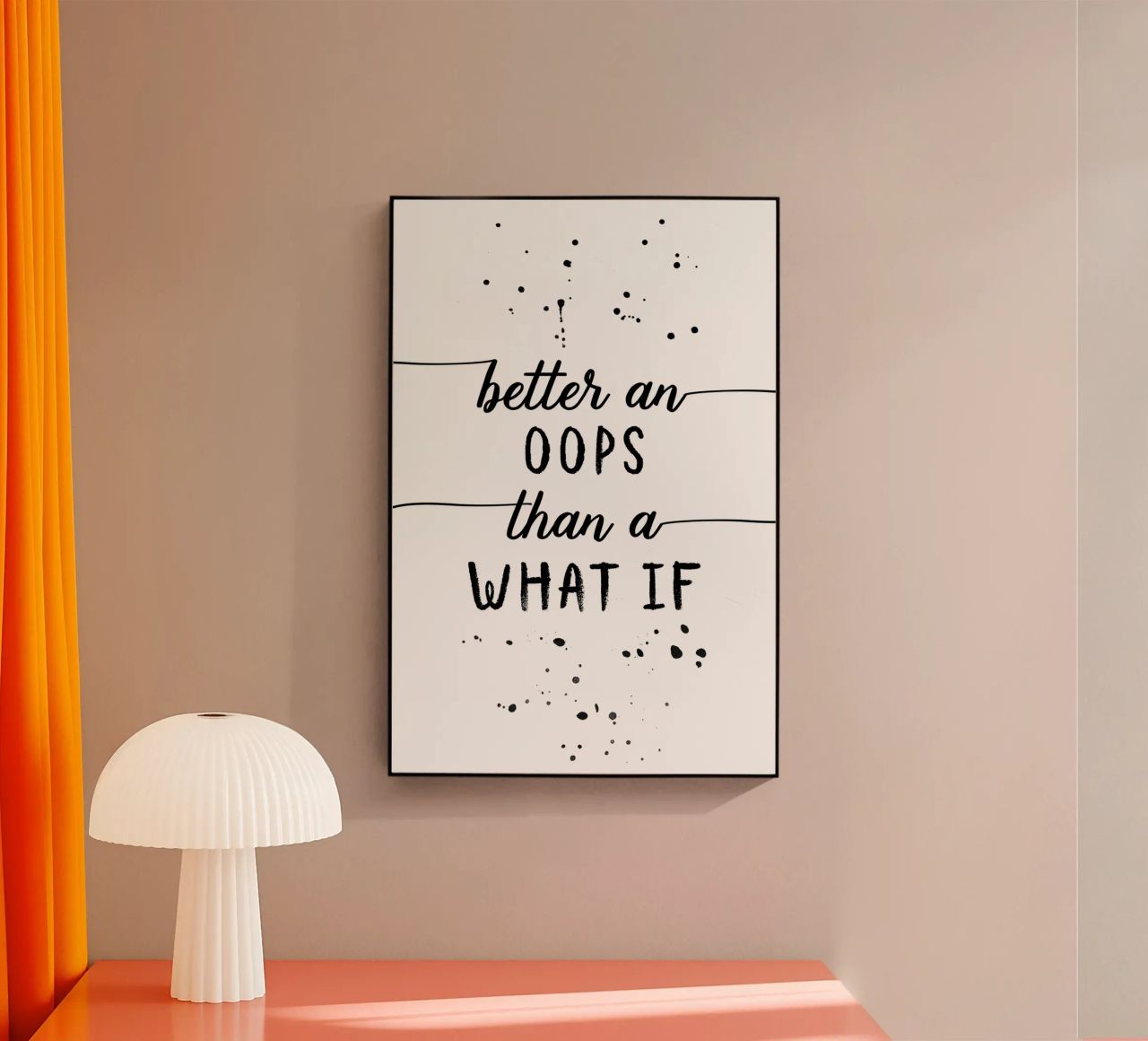 TEXT ART Better an oops than a what if plexiglass da Melanie Viola