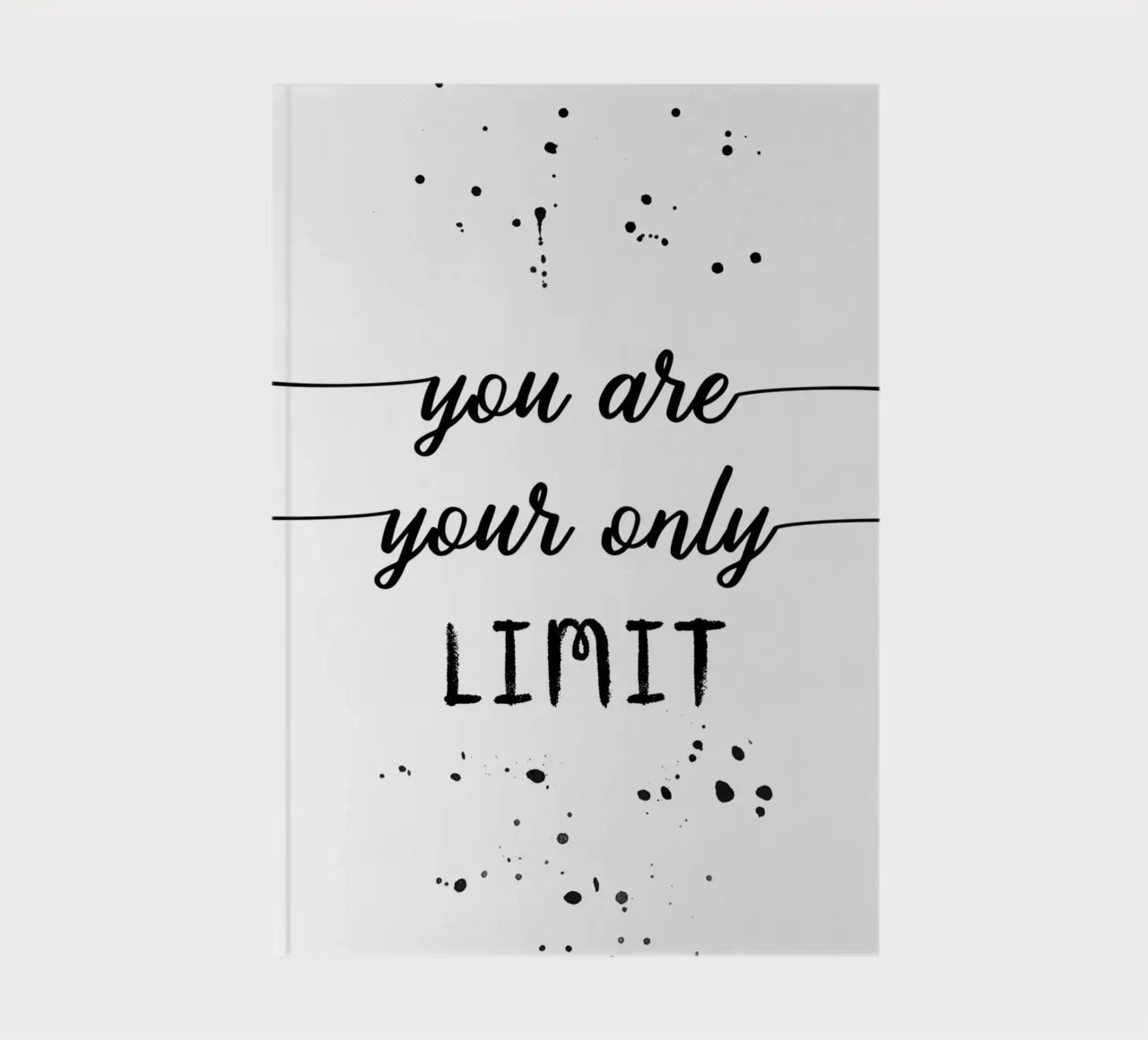 TEXT ART You are your only limit notebook by Melanie Viola