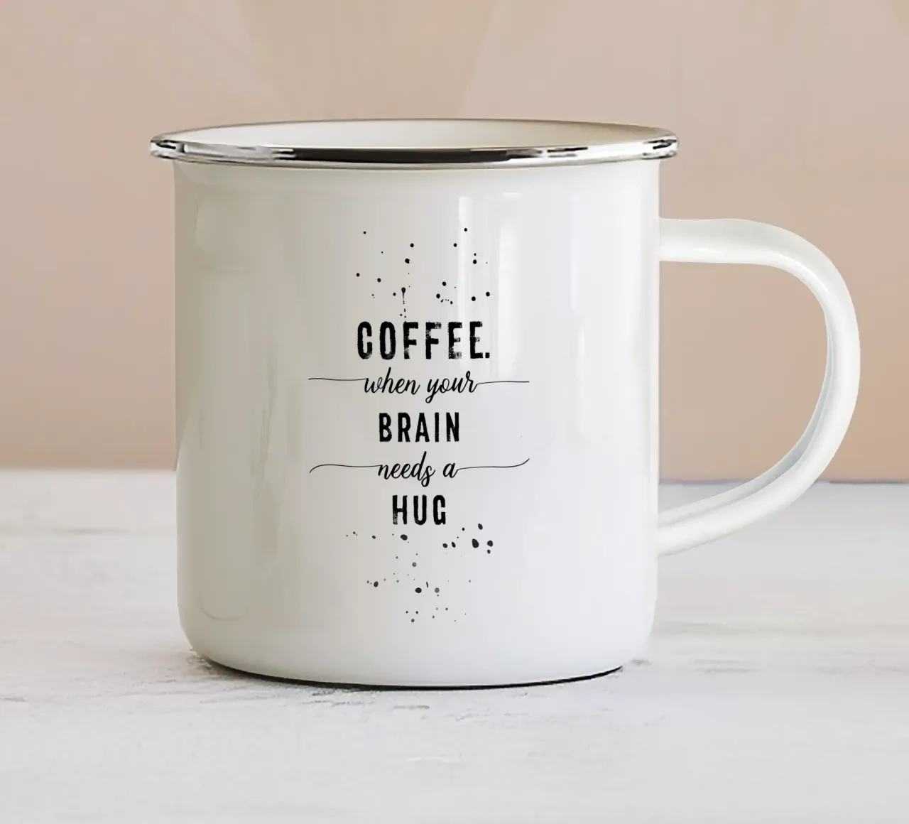TEXT ART Coffee - when your brain needs a hug Emaille Tasse von Melanie Viola