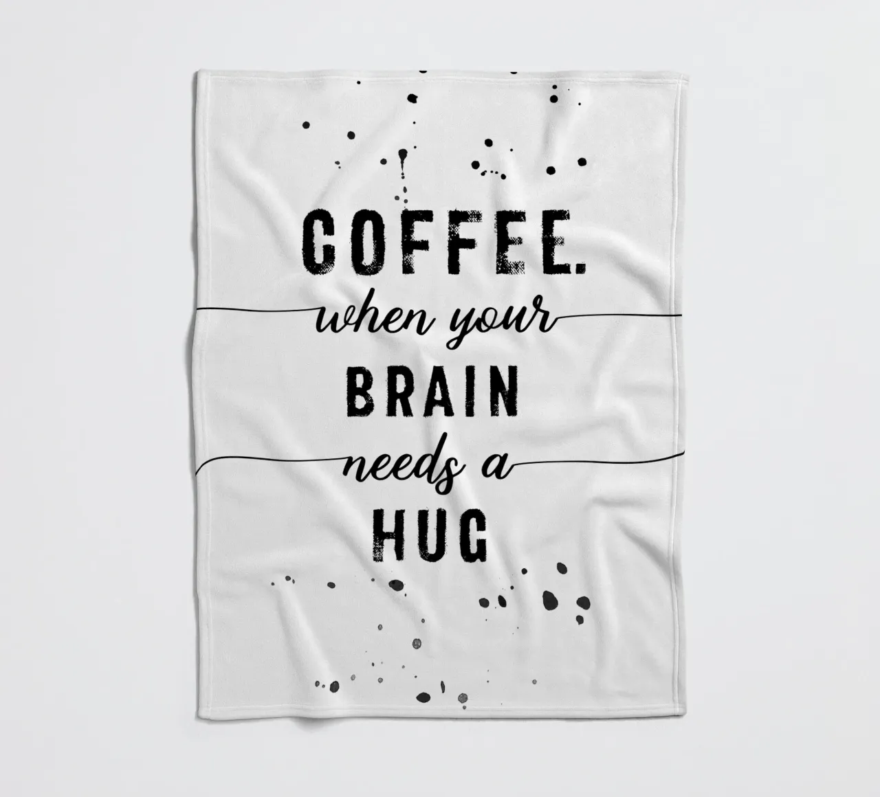 TEXT ART Coffee - when your brain needs a hug coperta in pile da Melanie Viola