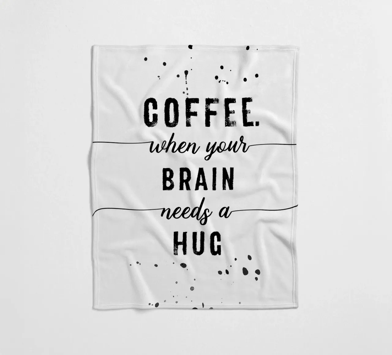 TEXT ART Coffee - when your brain needs a hug coperta in pile da Melanie Viola