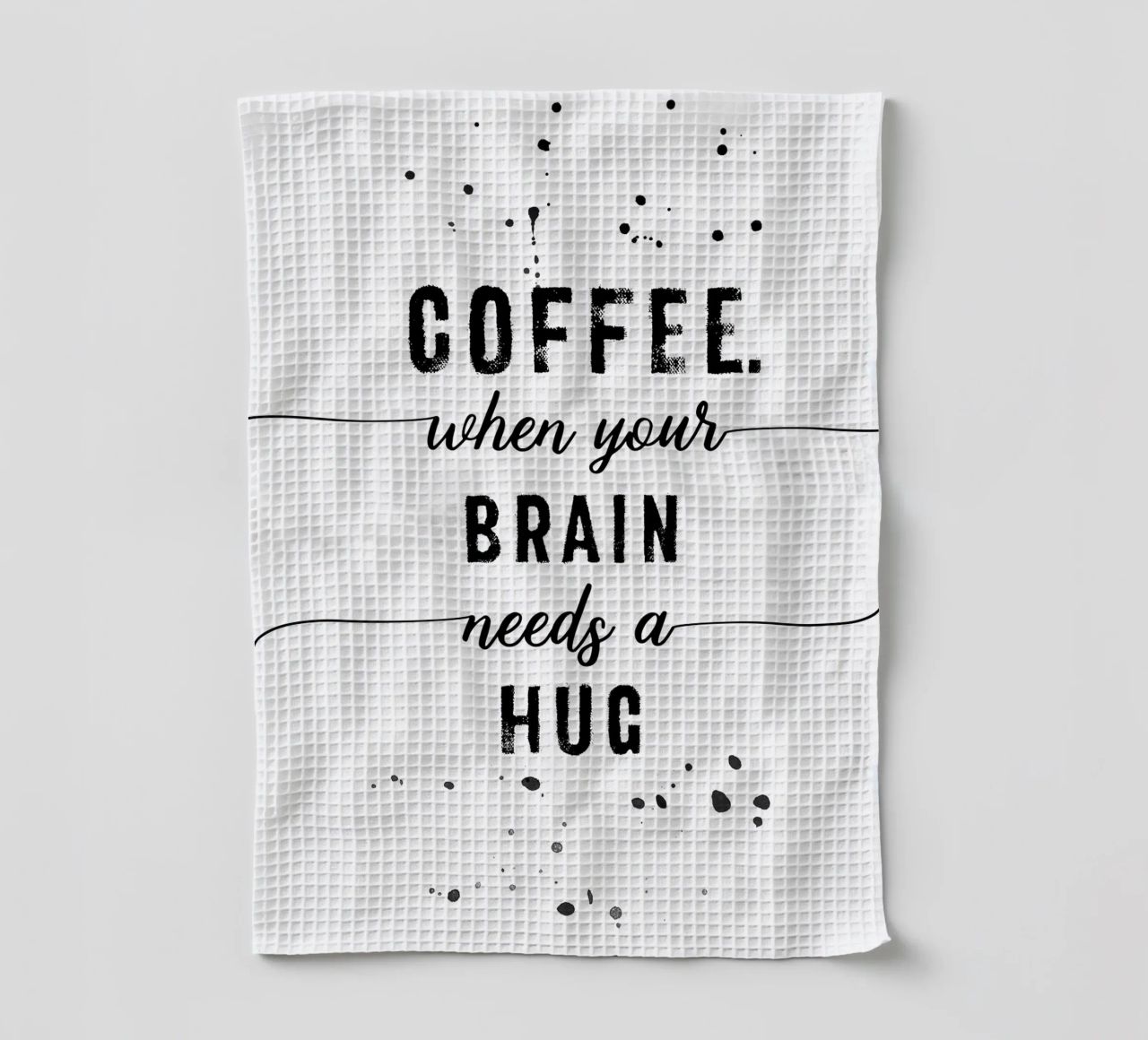 TEXT ART Coffee - when your brain needs a hug canovaccio da cucina da Melanie Viola