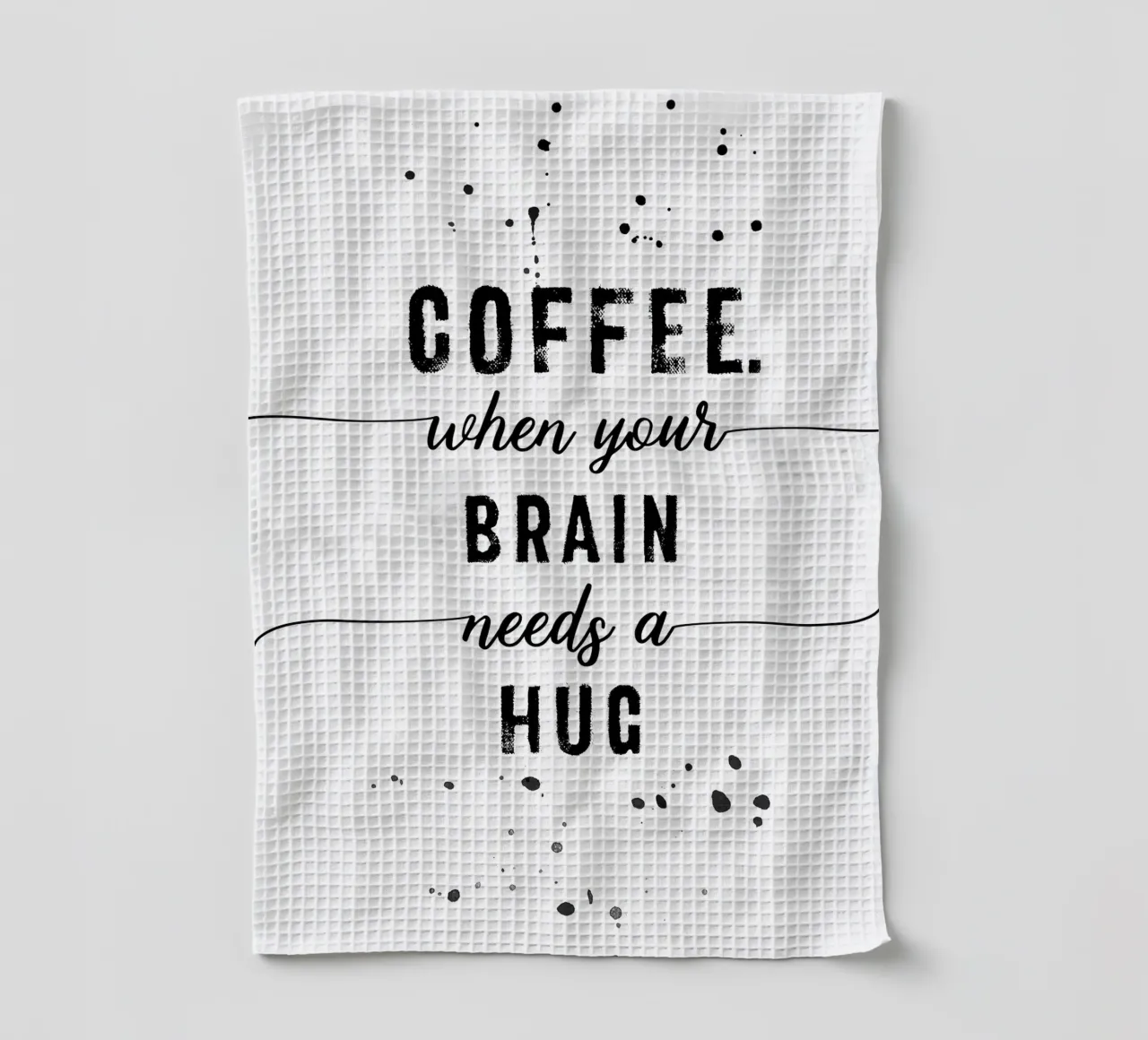 TEXT ART Coffee - when your brain needs a hug paño de cocina de Melanie Viola