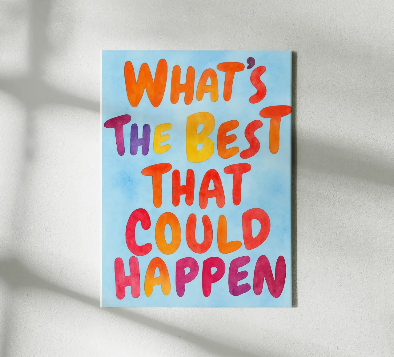 What's the best that could happen quote canvas by onelove