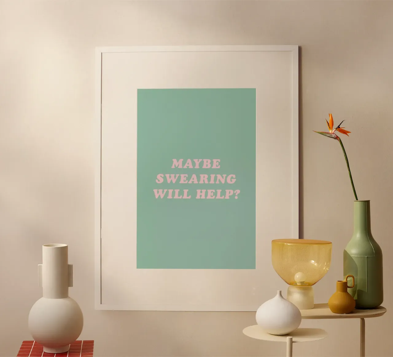 Maybe Swearing Will Help poster con telaio in alluminio da The Native State