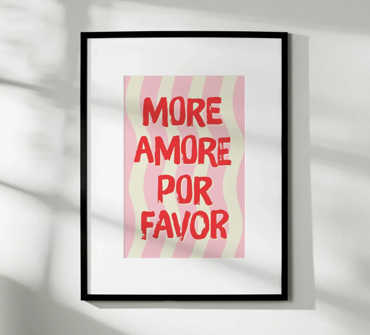 MORE AMORE POR FAVOR poster con telaio in plastica da STUDIO 4H37