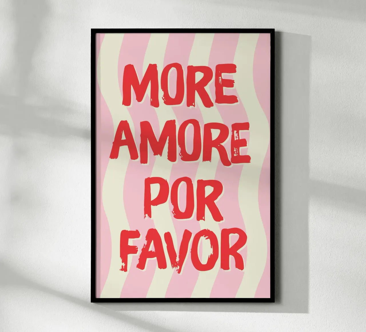 MORE AMORE POR FAVOR poster con telaio in plastica da STUDIO 4H37