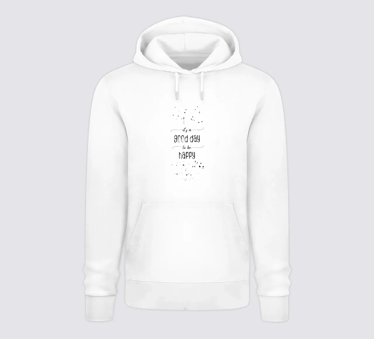 TEXT ART It is a good day to be happy Hoodie von Melanie Viola