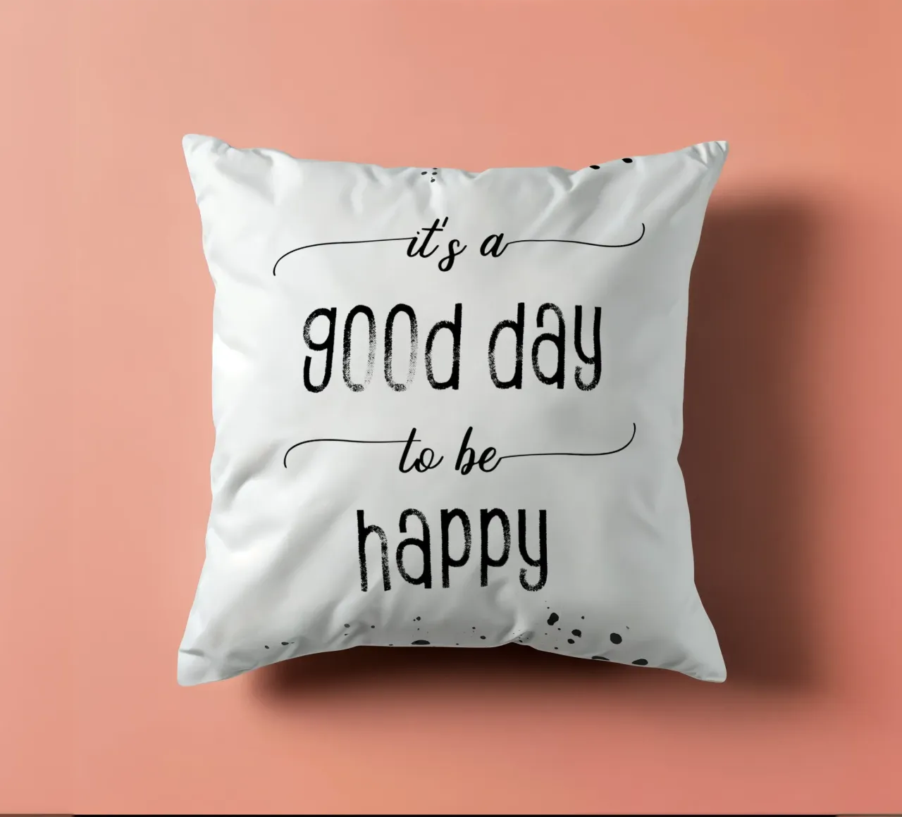 TEXT ART It is a good day to be happy cuscino da Melanie Viola