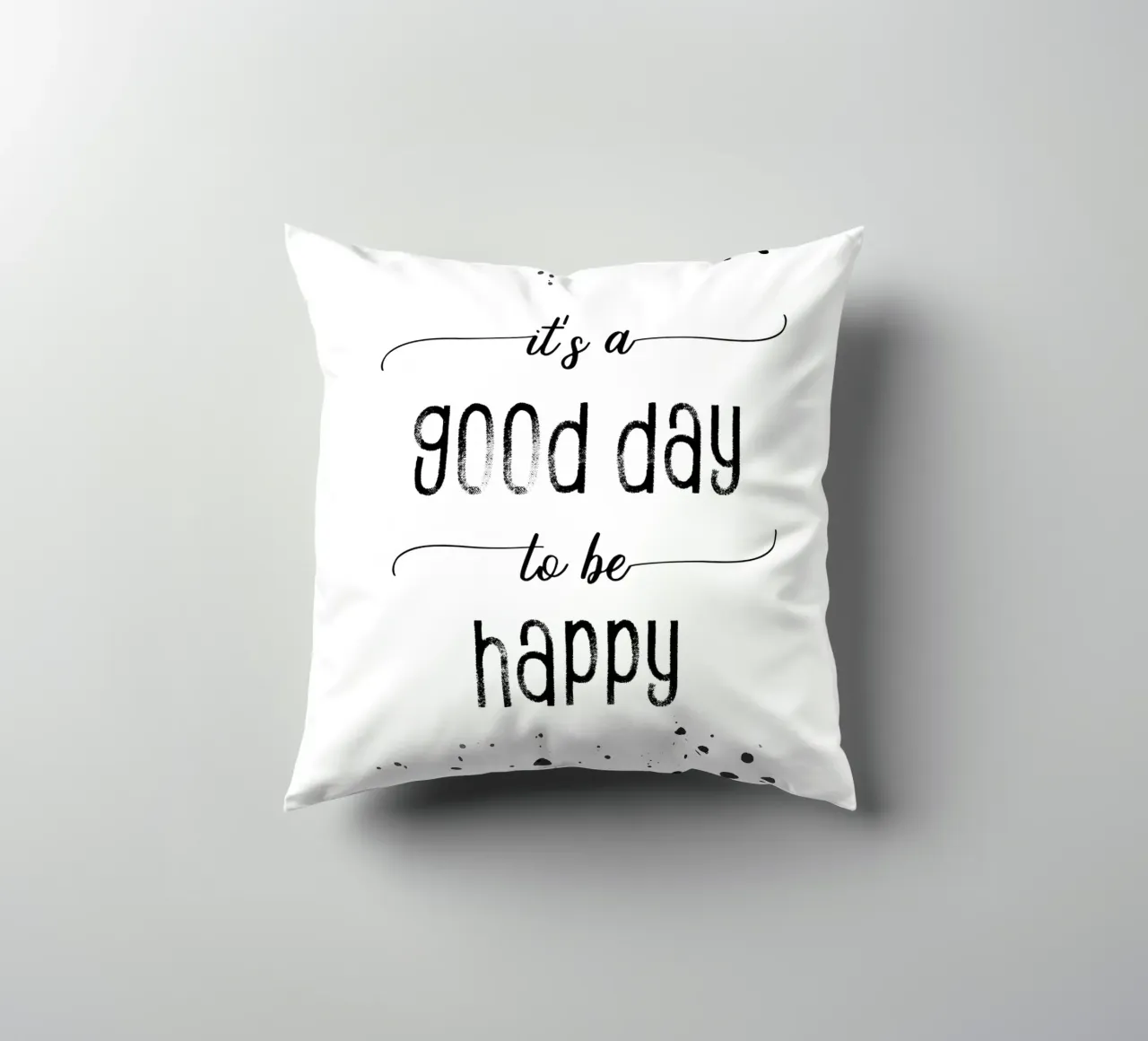 TEXT ART It is a good day to be happy cuscino da Melanie Viola