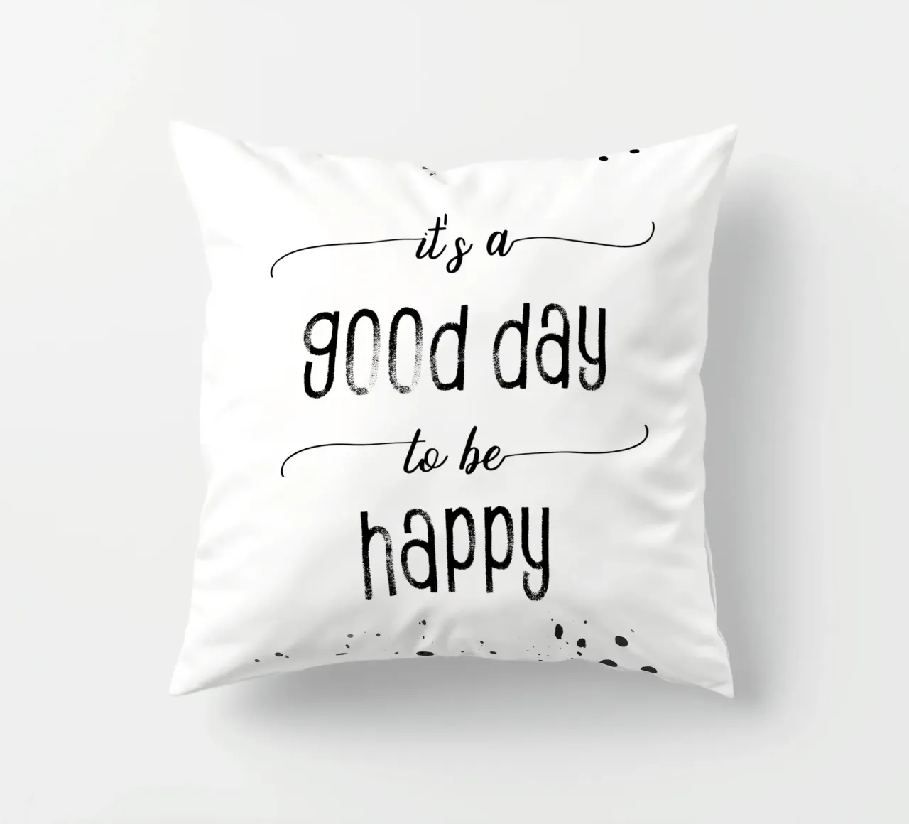 TEXT ART It is a good day to be happy cuscino da Melanie Viola