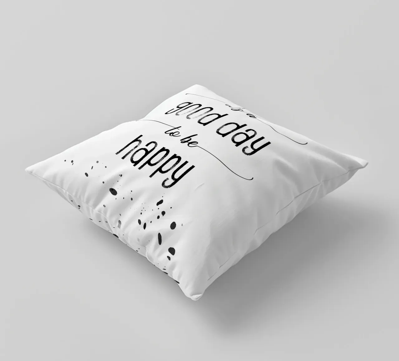 TEXT ART It is a good day to be happy cuscino da Melanie Viola