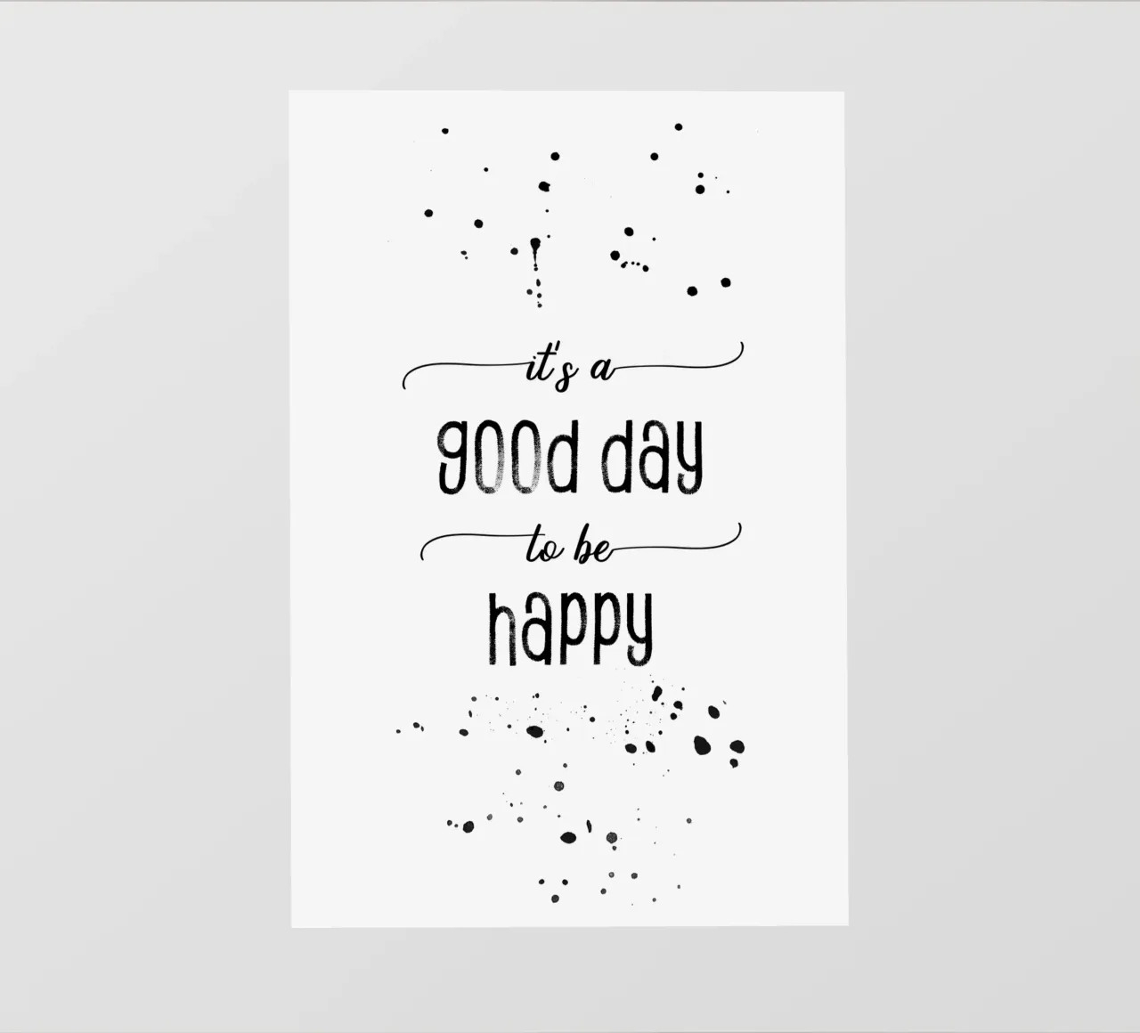 TEXT ART It is a good day to be happy pellicola backlit da Melanie Viola