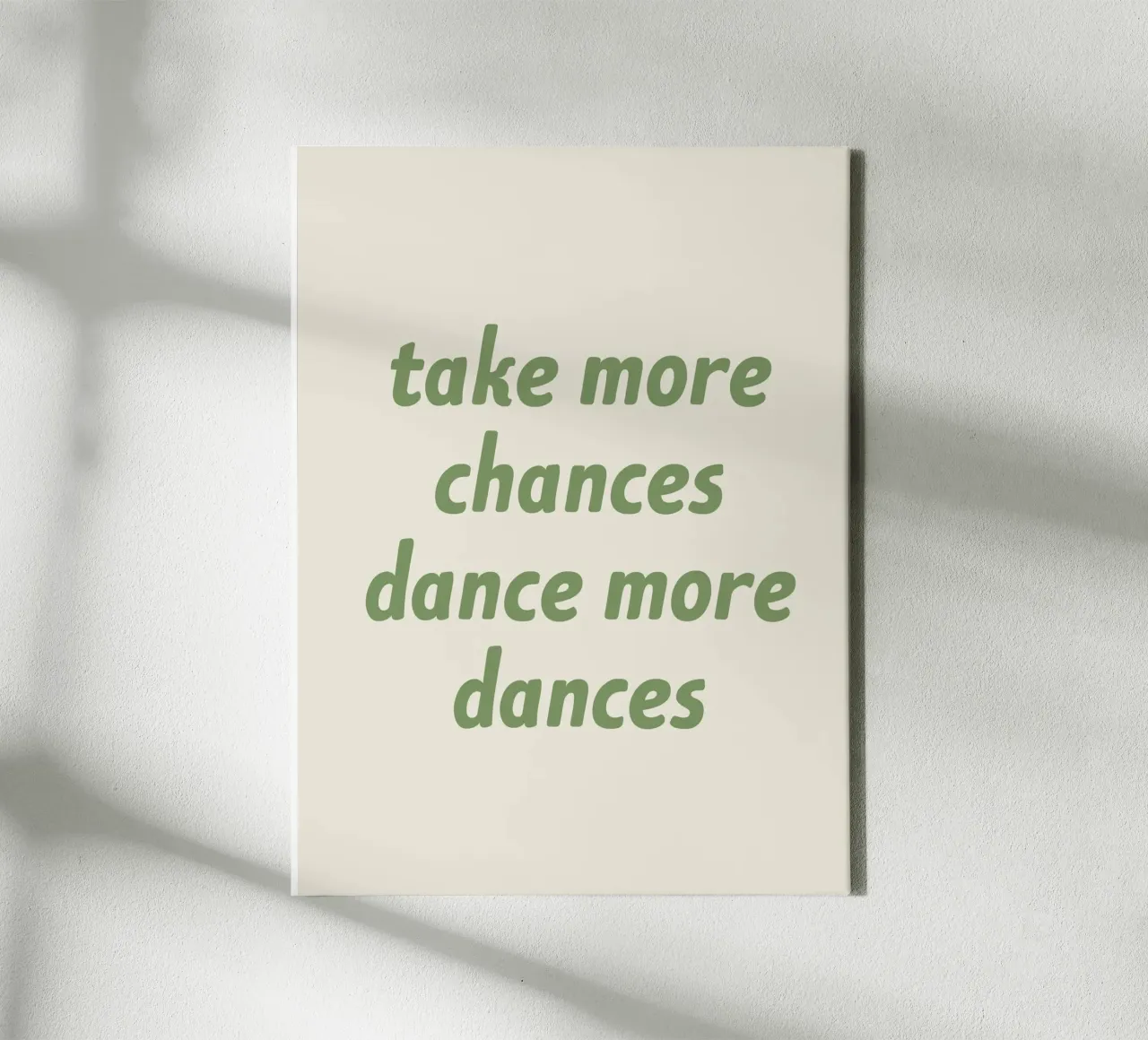 Neem meer kansen Dans meer dansen - Groen canvas met Baklijst van MoonlightPrint