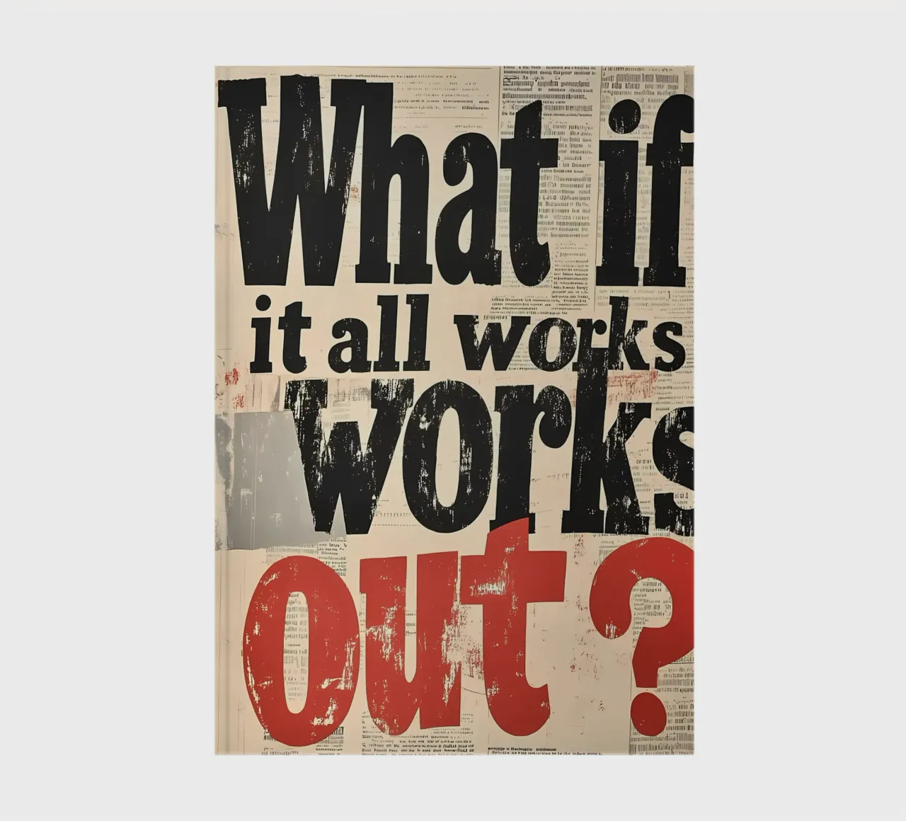 WHAT IF IT ALL WORKS OUT? notebook by Kumasama