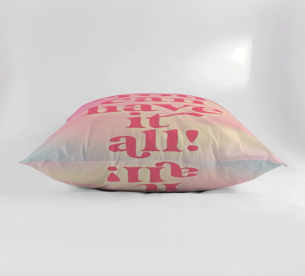 You Can Have It All cuscino da neon* fotografie