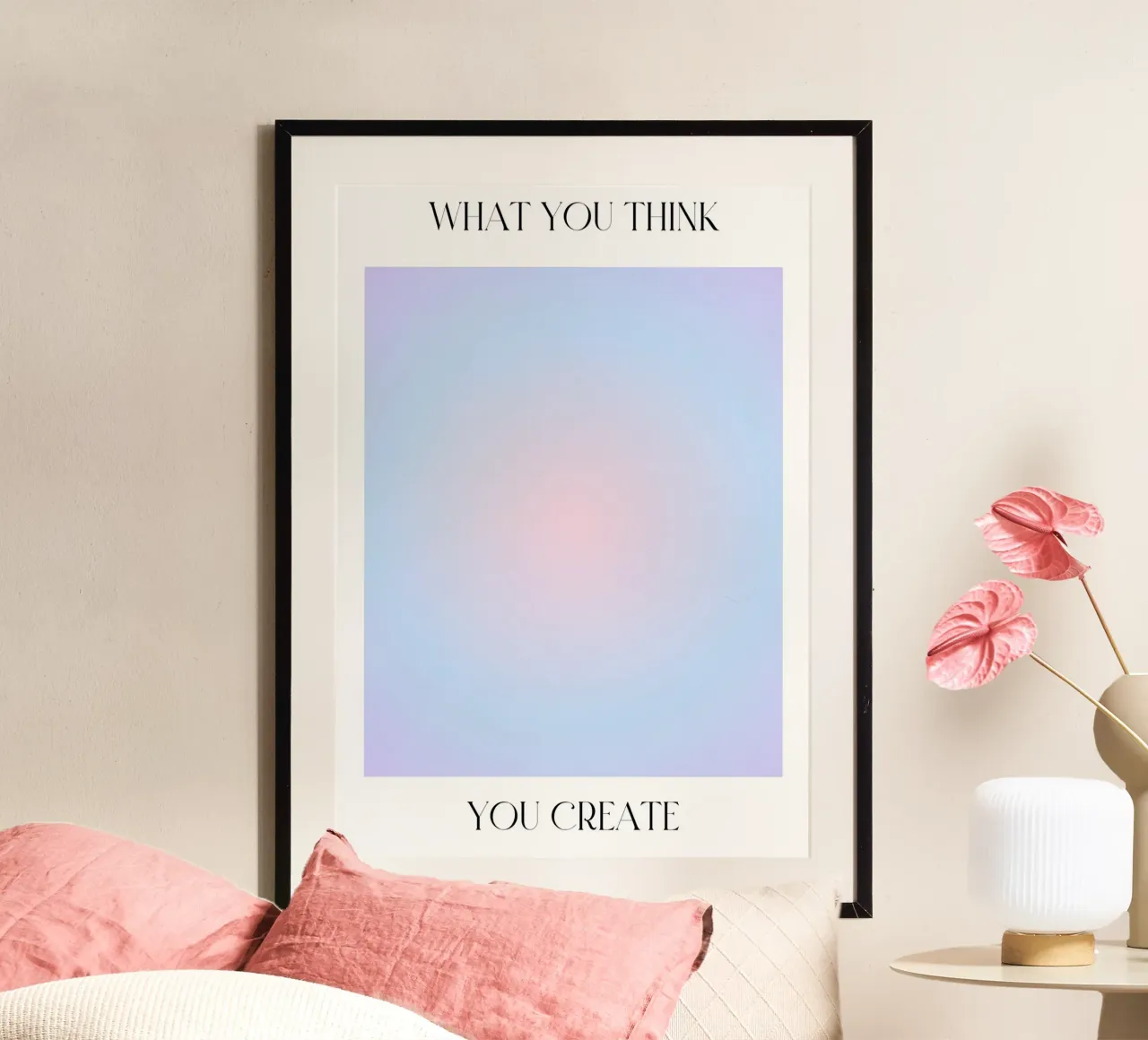 "Ce que vous pensez" Loi de l'attraction Affiche Aura Gradient poster avec cadre en plastique de homdeco
