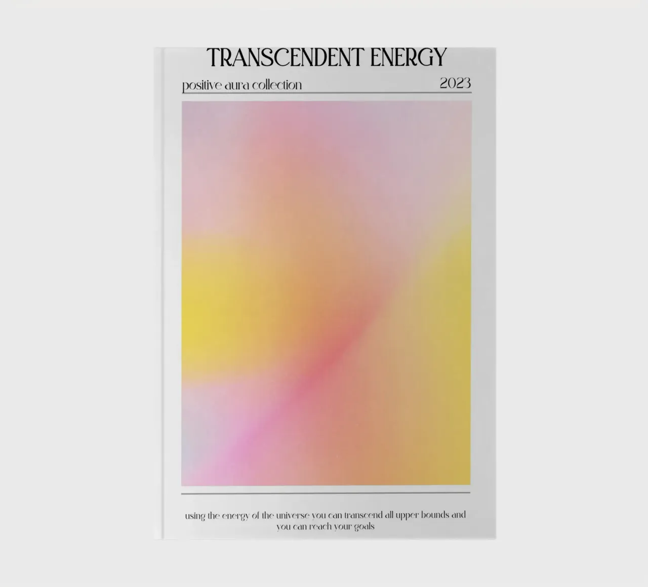 "Energia trascendente" Poster a gradiente di aura positiva 2023 diario da homdeco