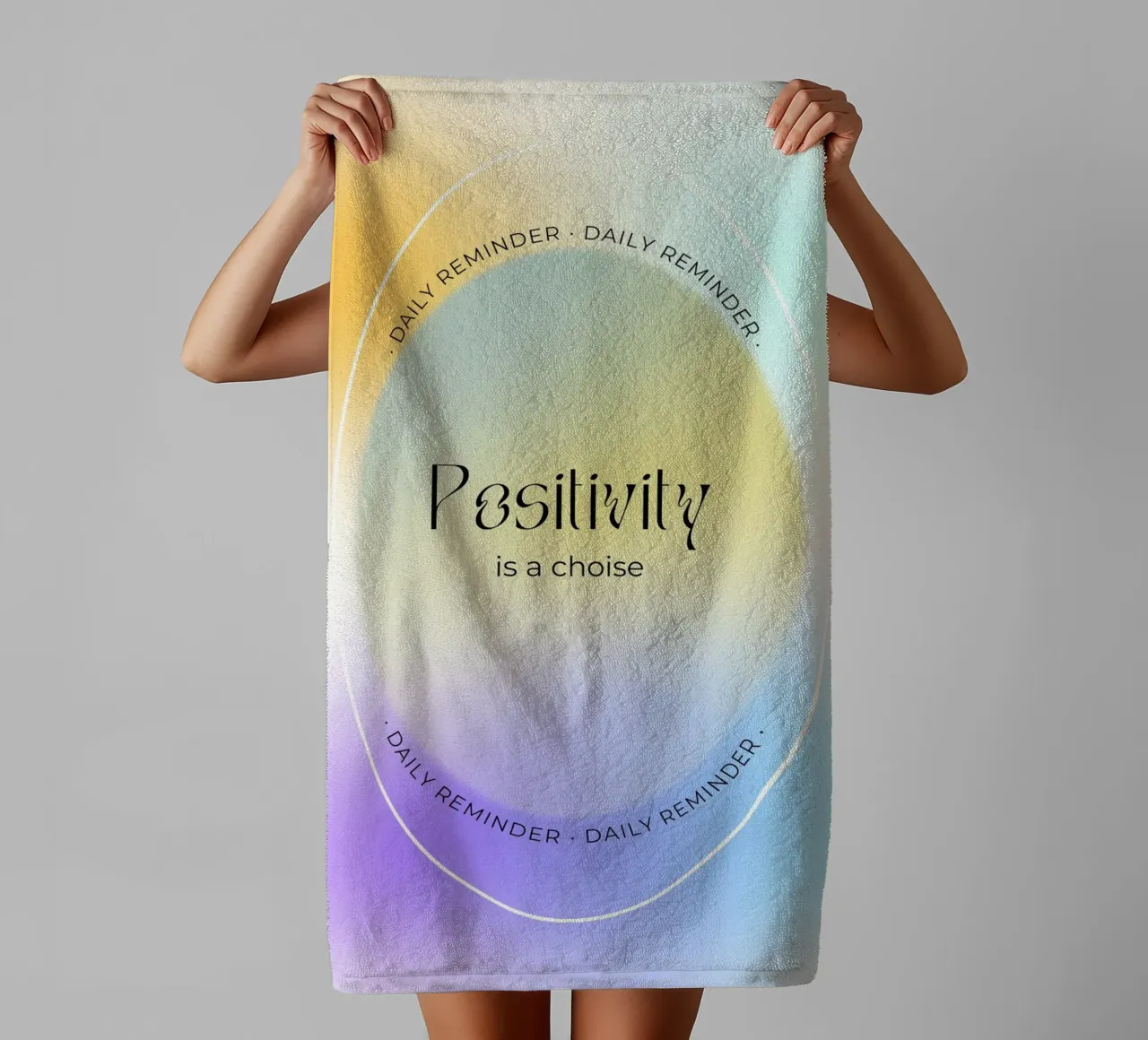 "Positivität ist eine Wahl" Aura Farbverlauf Tägliche Erinnerung Kunst Handtuch von homdeco