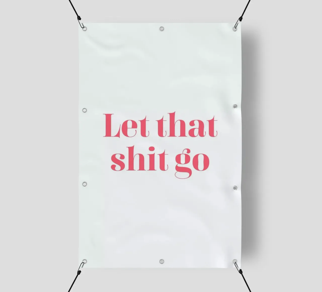 Let That Shit Go telo in pvc da Ayleen