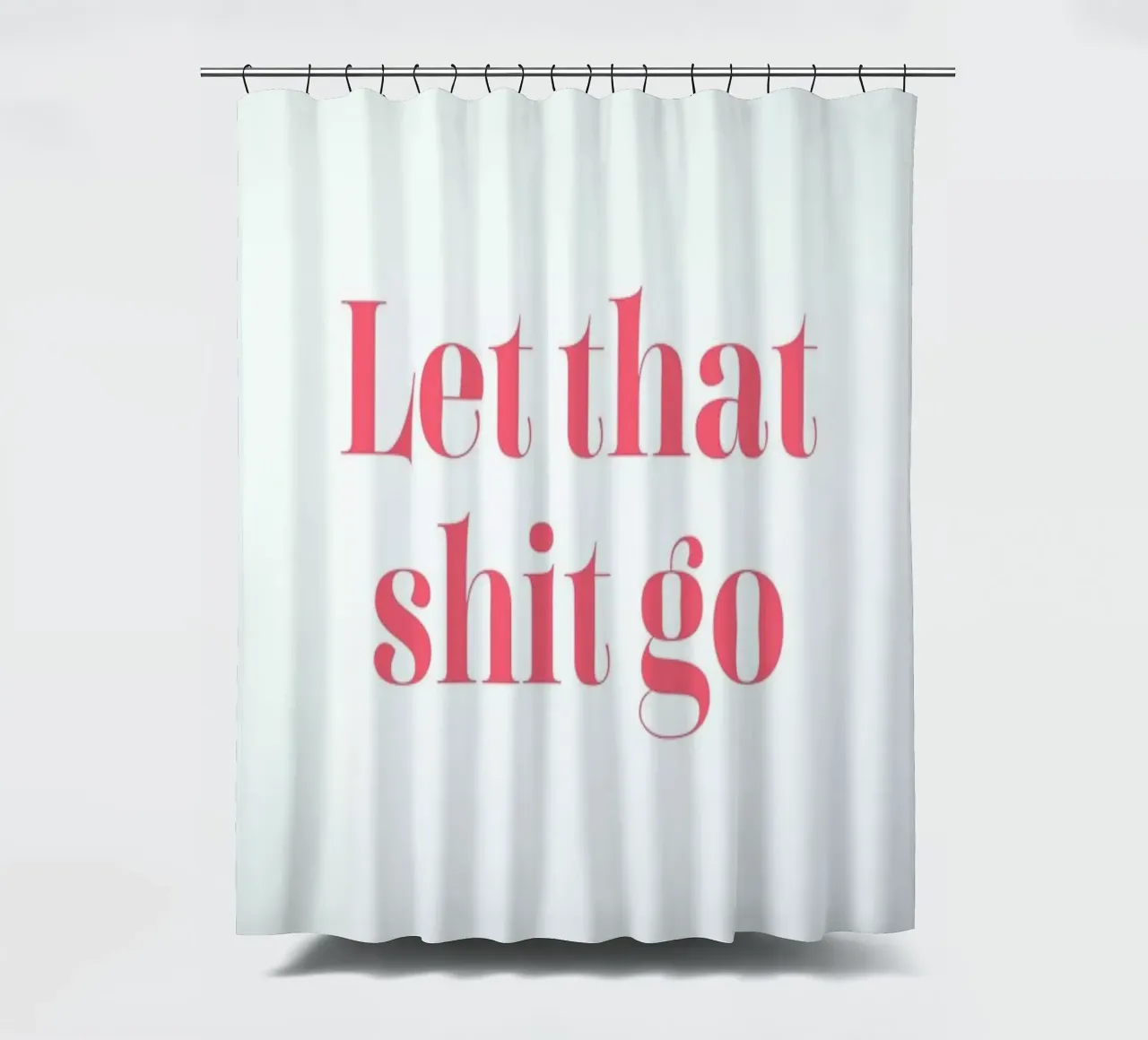 Let That Shit Go tenda da doccia da Ayleen