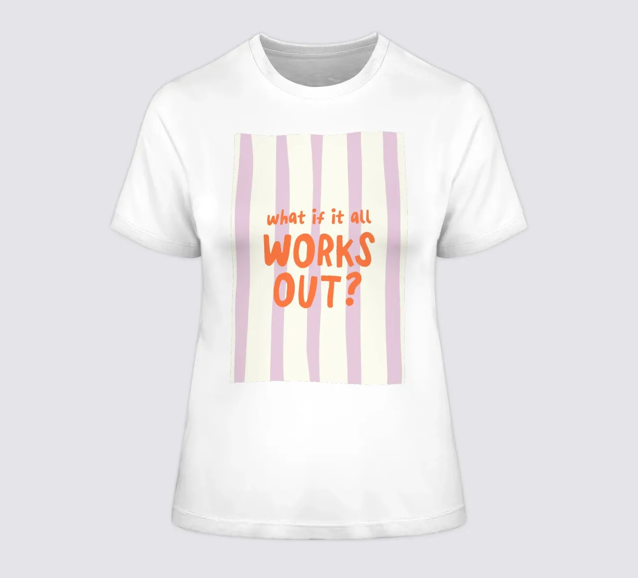 What If It All Works Out t-shirt da donna da Attaboy Dsgn