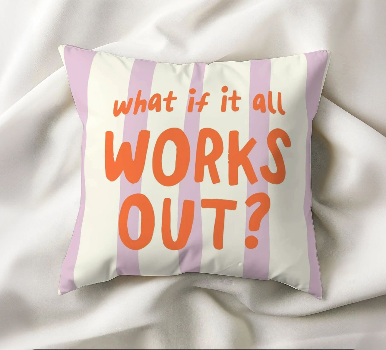 What If It All Works Out cuscino da Attaboy Dsgn