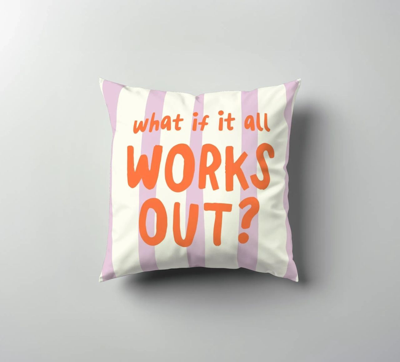 What If It All Works Out cuscino da Attaboy Dsgn