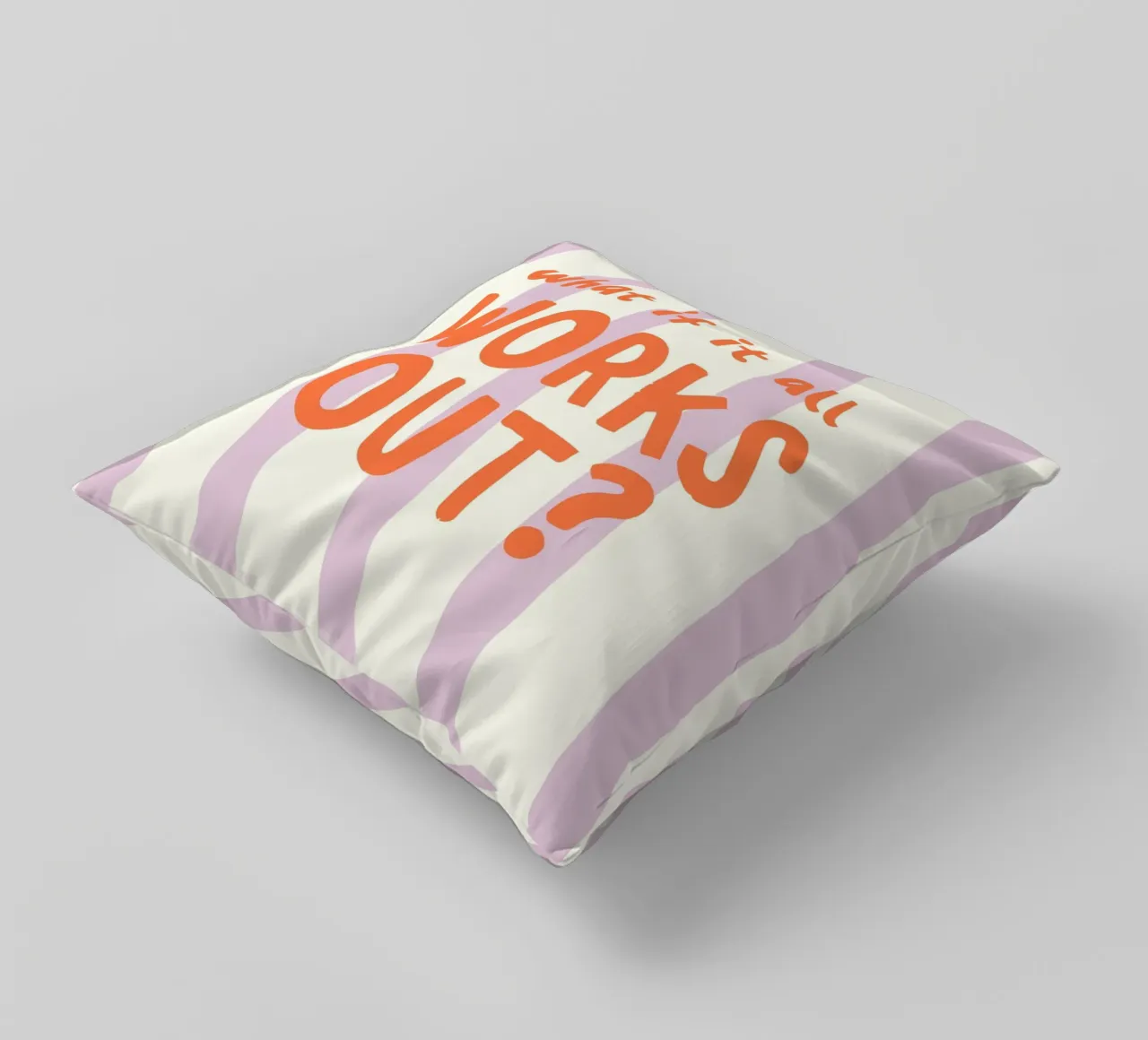 What If It All Works Out coussin de Attaboy Dsgn