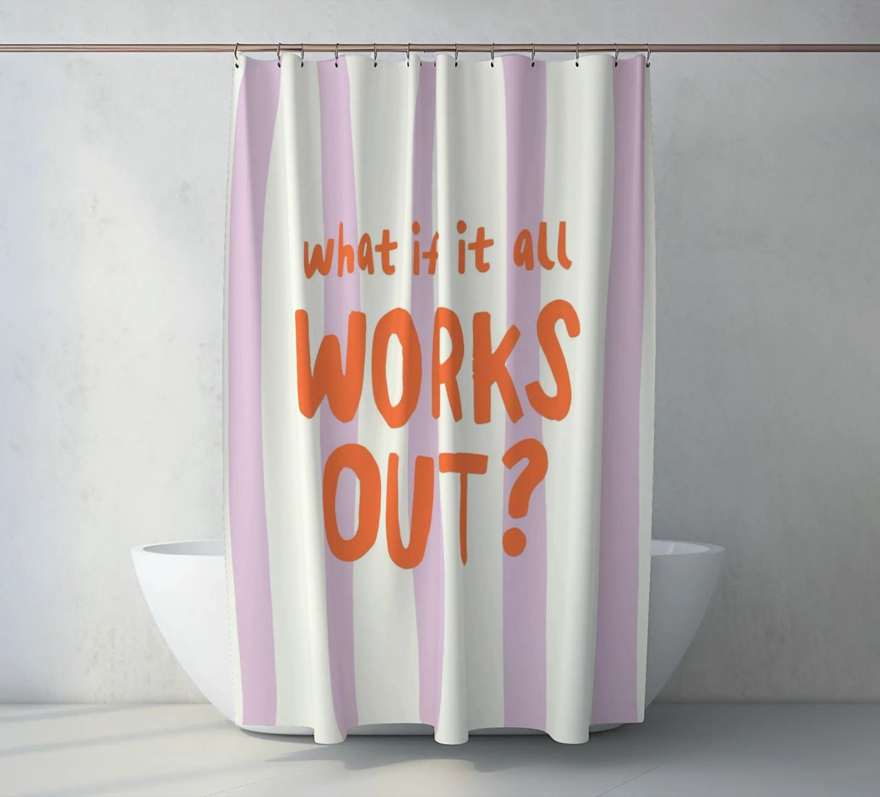 What If It All Works Out tenda da doccia da Attaboy Dsgn