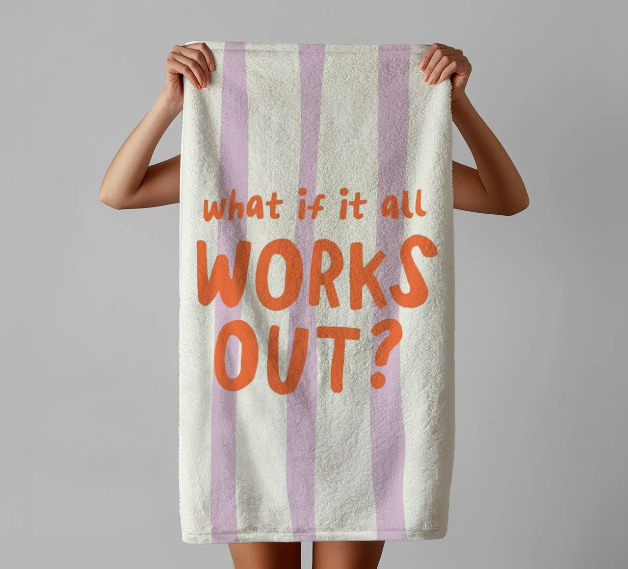What If It All Works Out asciugamano da bagno da Attaboy Dsgn