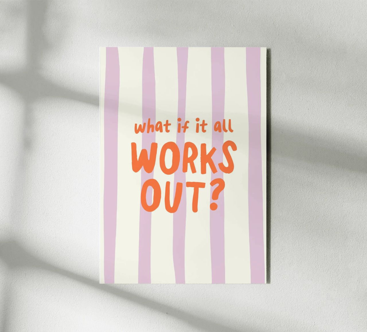 What If It All Works Out alluminio dibond da Attaboy Dsgn