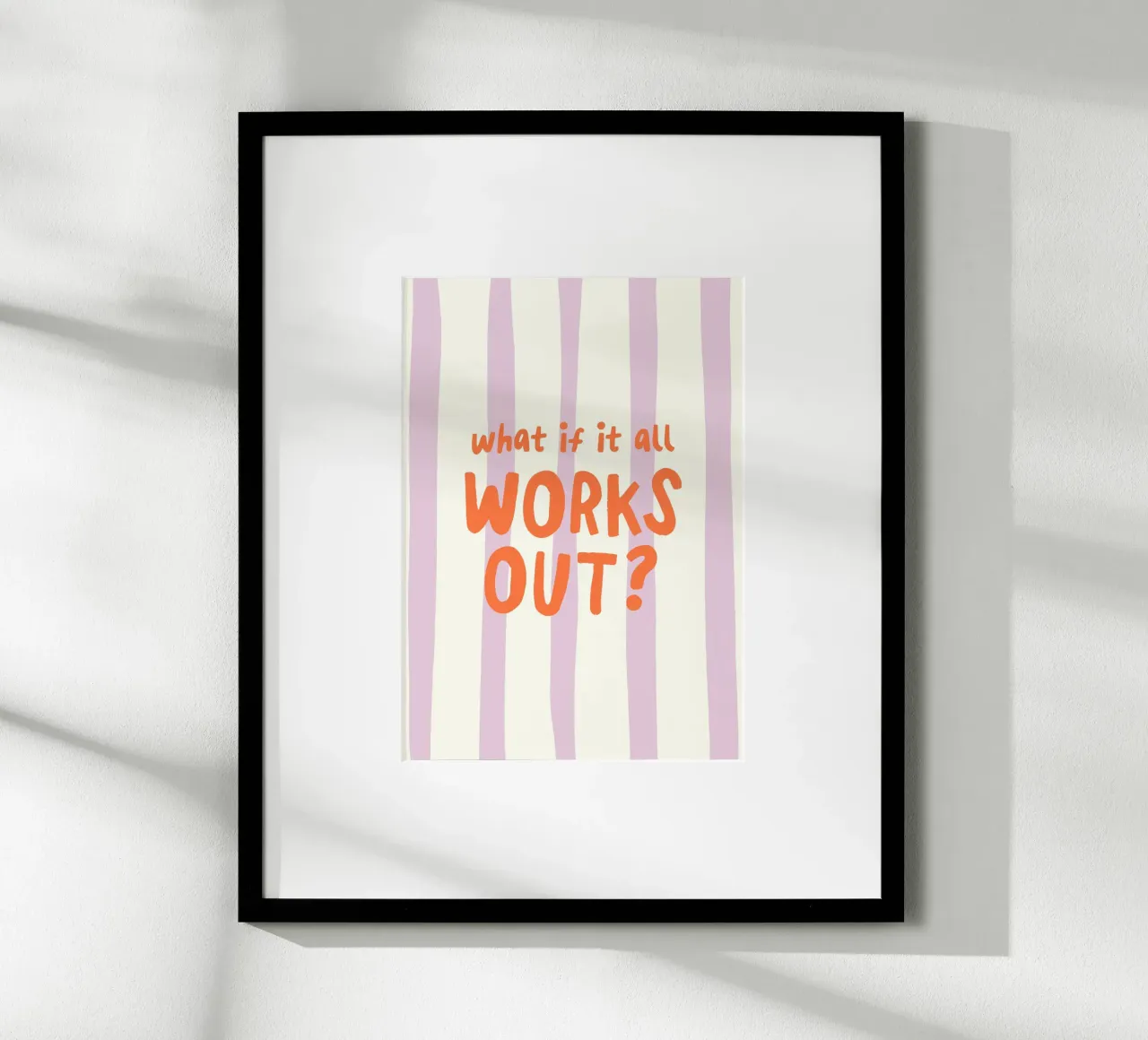 What If It All Works Out hahnemühle de Attaboy Dsgn