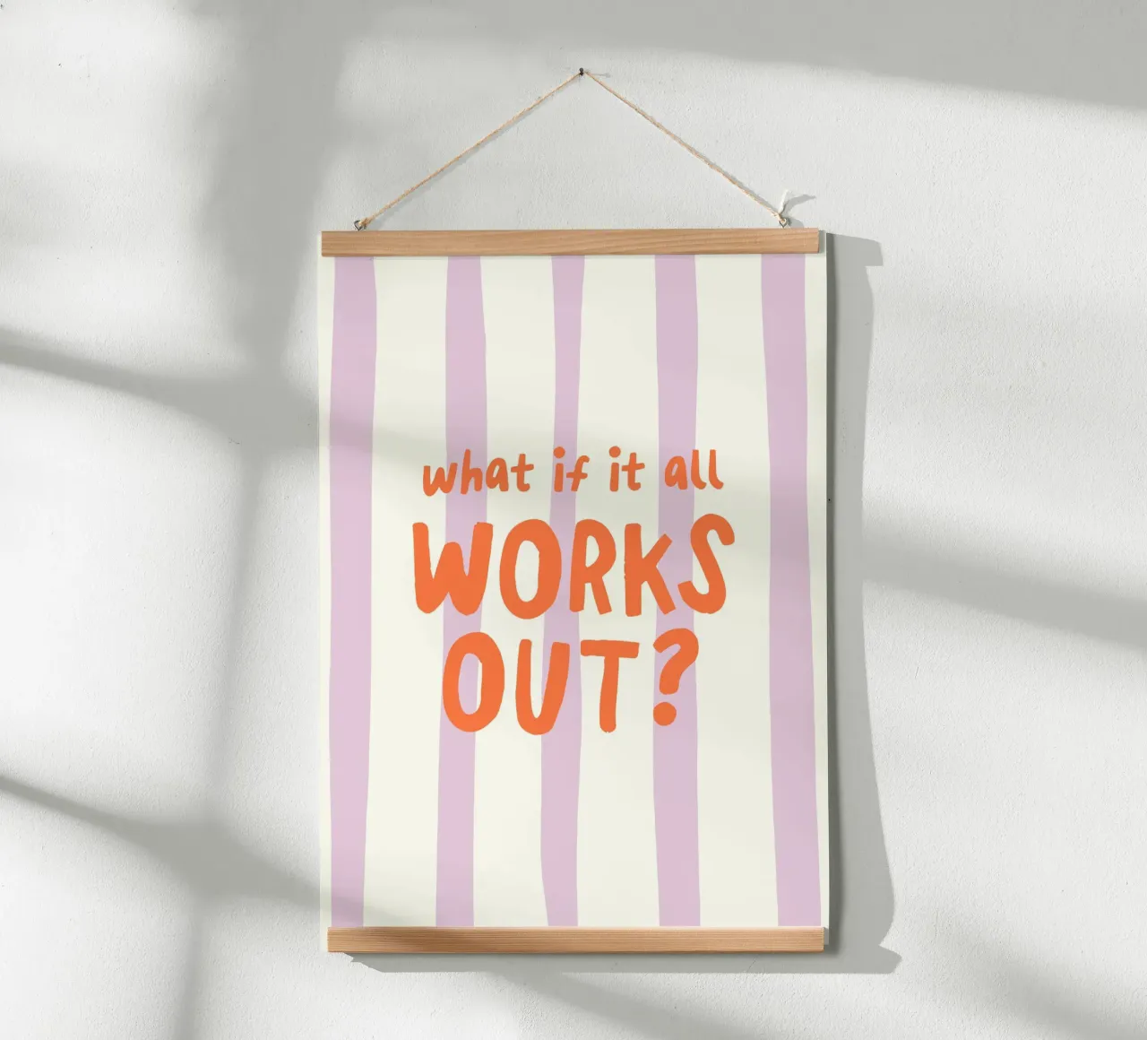 What If It All Works Out Hahnemühle von Attaboy Dsgn
