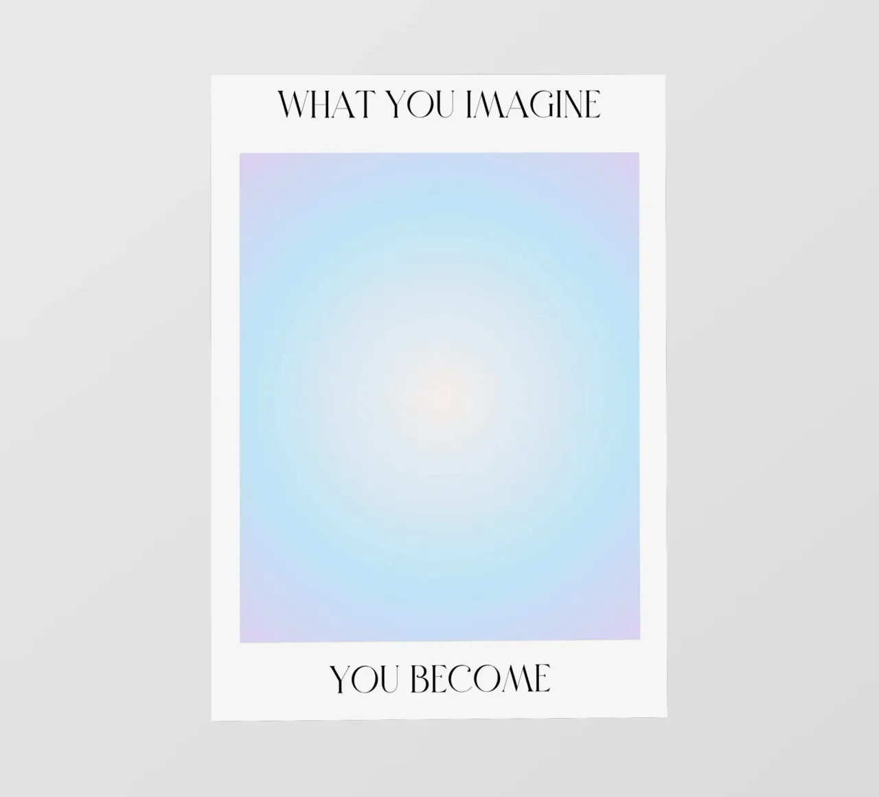 "What You Imagine" Law of Attraction Blue Aura Poster backlit film by homdeco