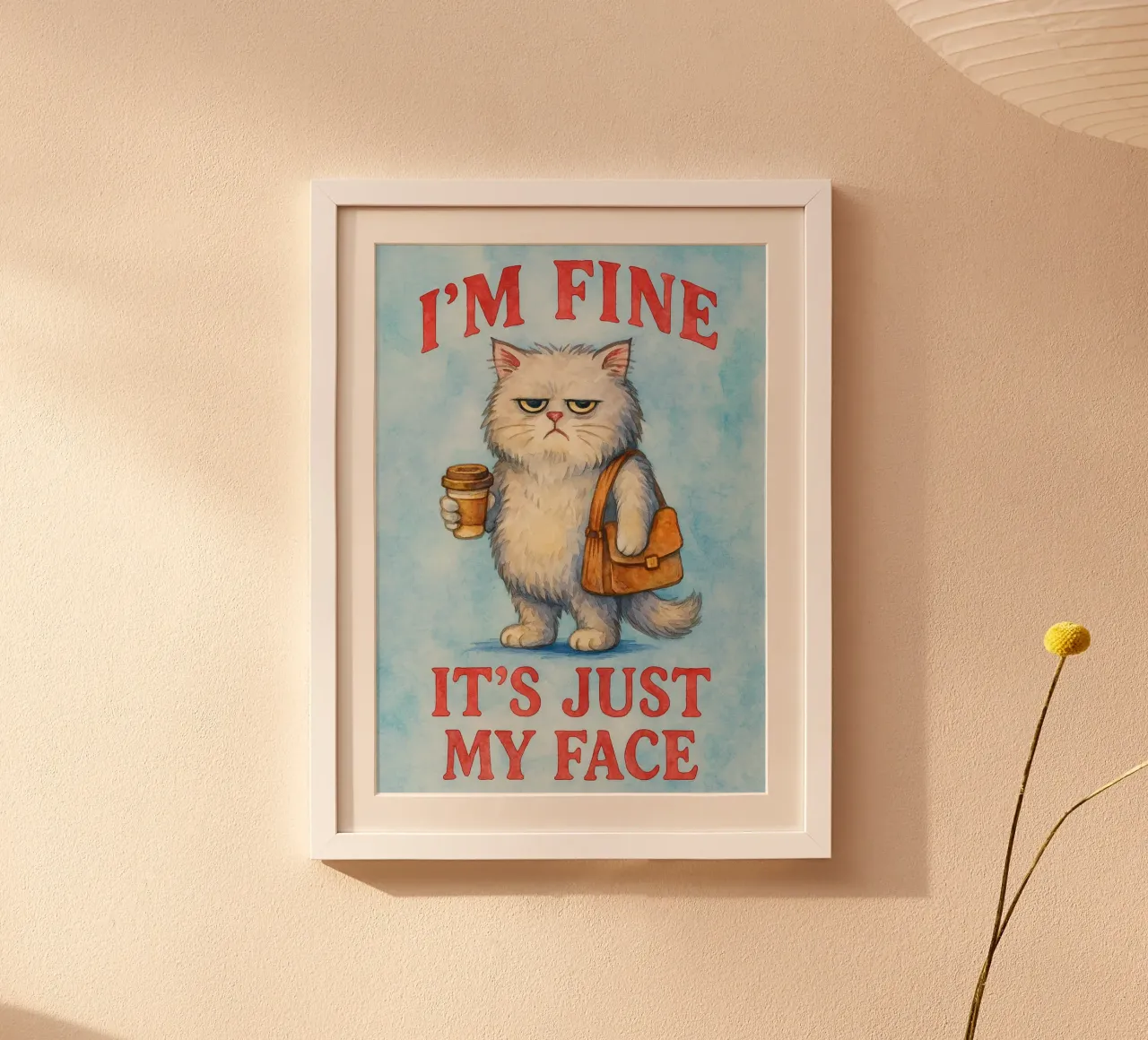 Funny Cat I'm Fine, It's Just My Face hahnemühle by onerules