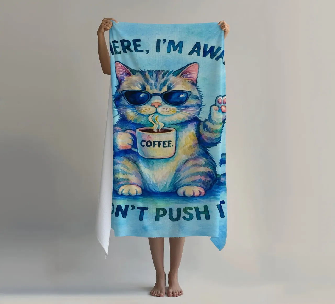 Funny Cat I'm Here I'm Awake Don't Push It beach towel by onerules