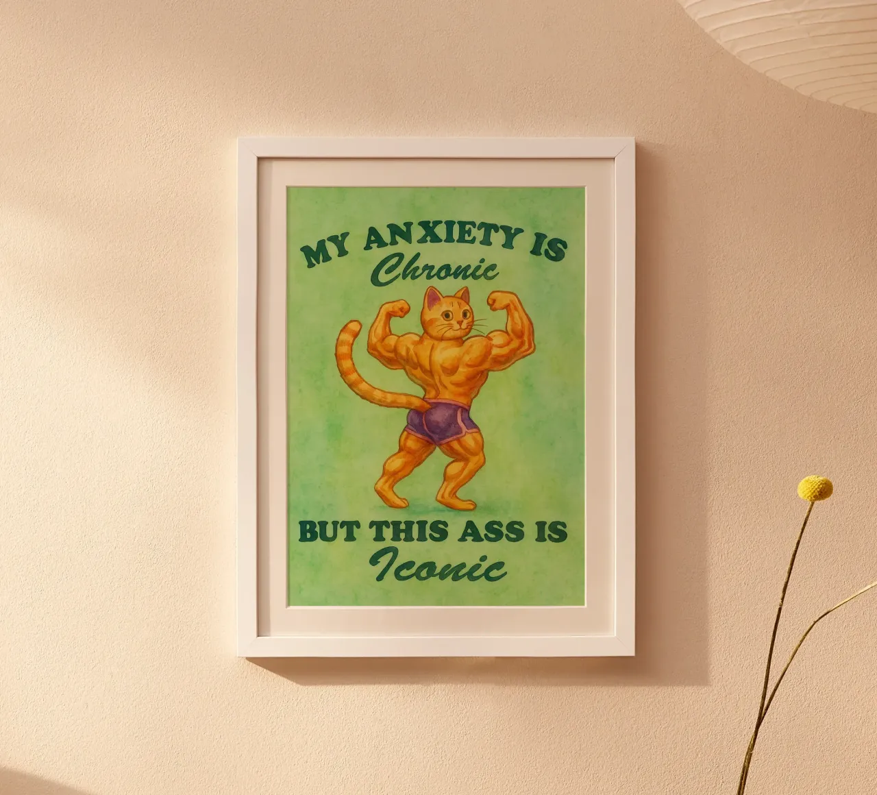 Gatto divertente La mia ansia è cronica, ma questo culo è iconico poster con telaio in legno da onerules
