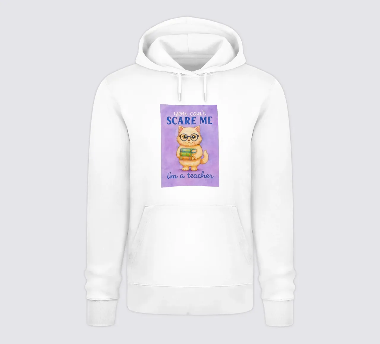 Gato gracioso No puedes asustarme Soy profesor sudadera con capucha de onerules