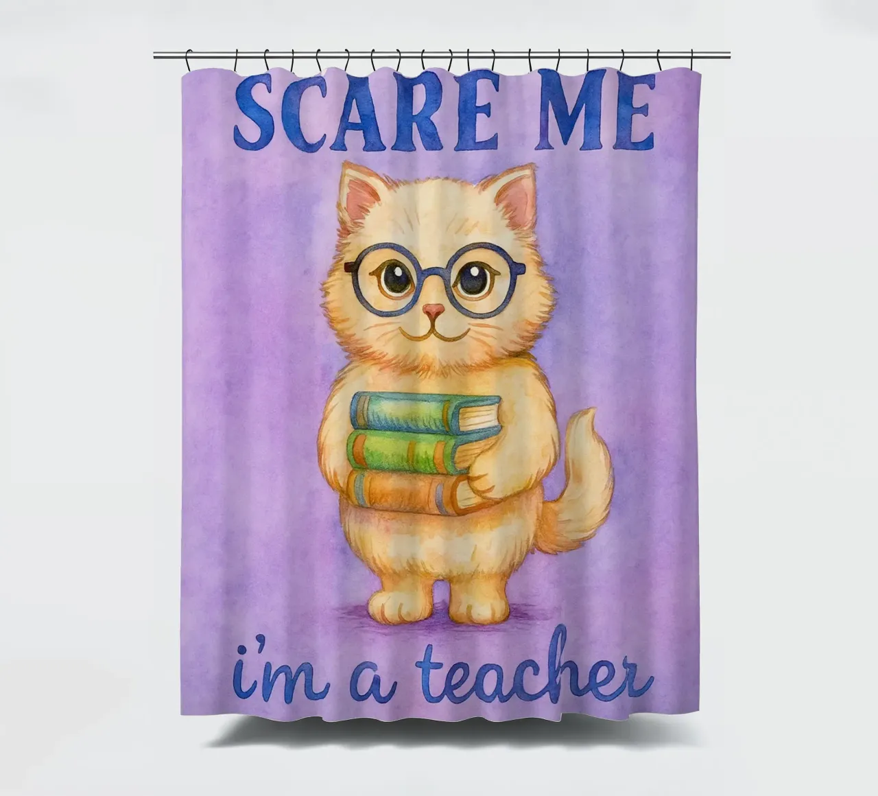 Lustige Katze Du kannst mich nicht erschrecken Ich bin ein Lehrer Duschvorhang von onerules