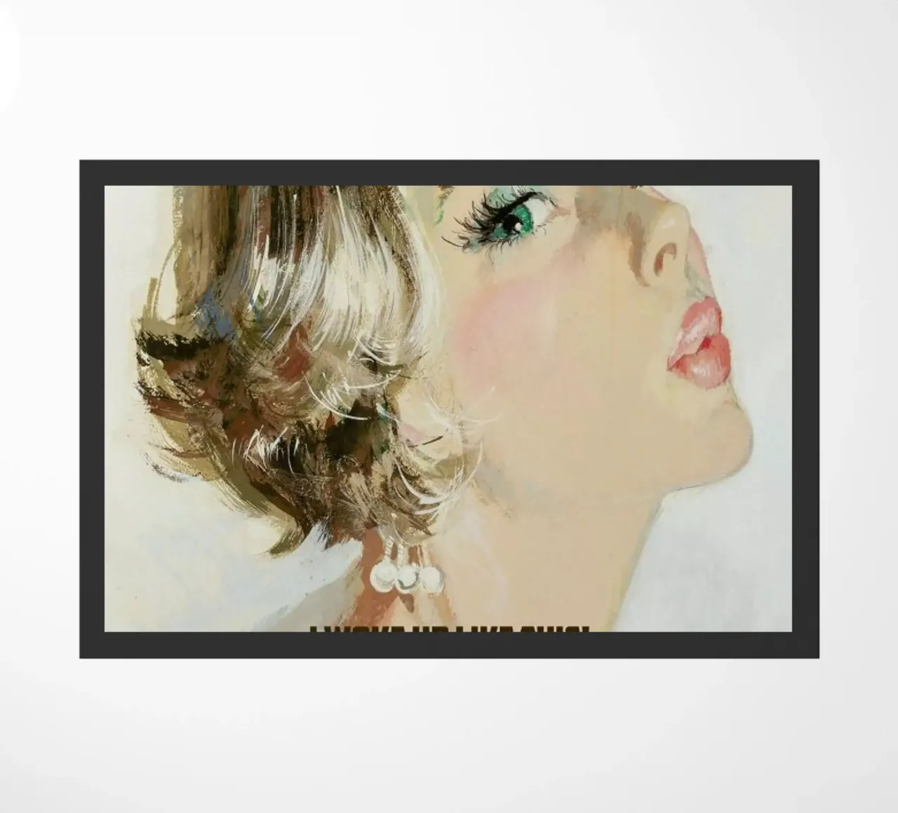 I Woke Up Like This zerbino da Gallery Print and Art Limited