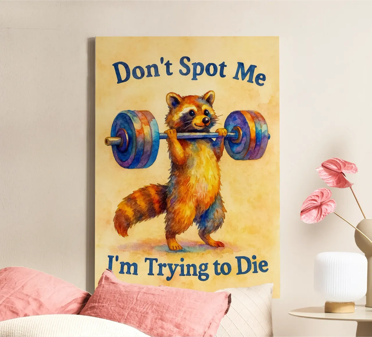 Funny Raccoon Don't Spot Me I'm Trying to Die canvas by onerules