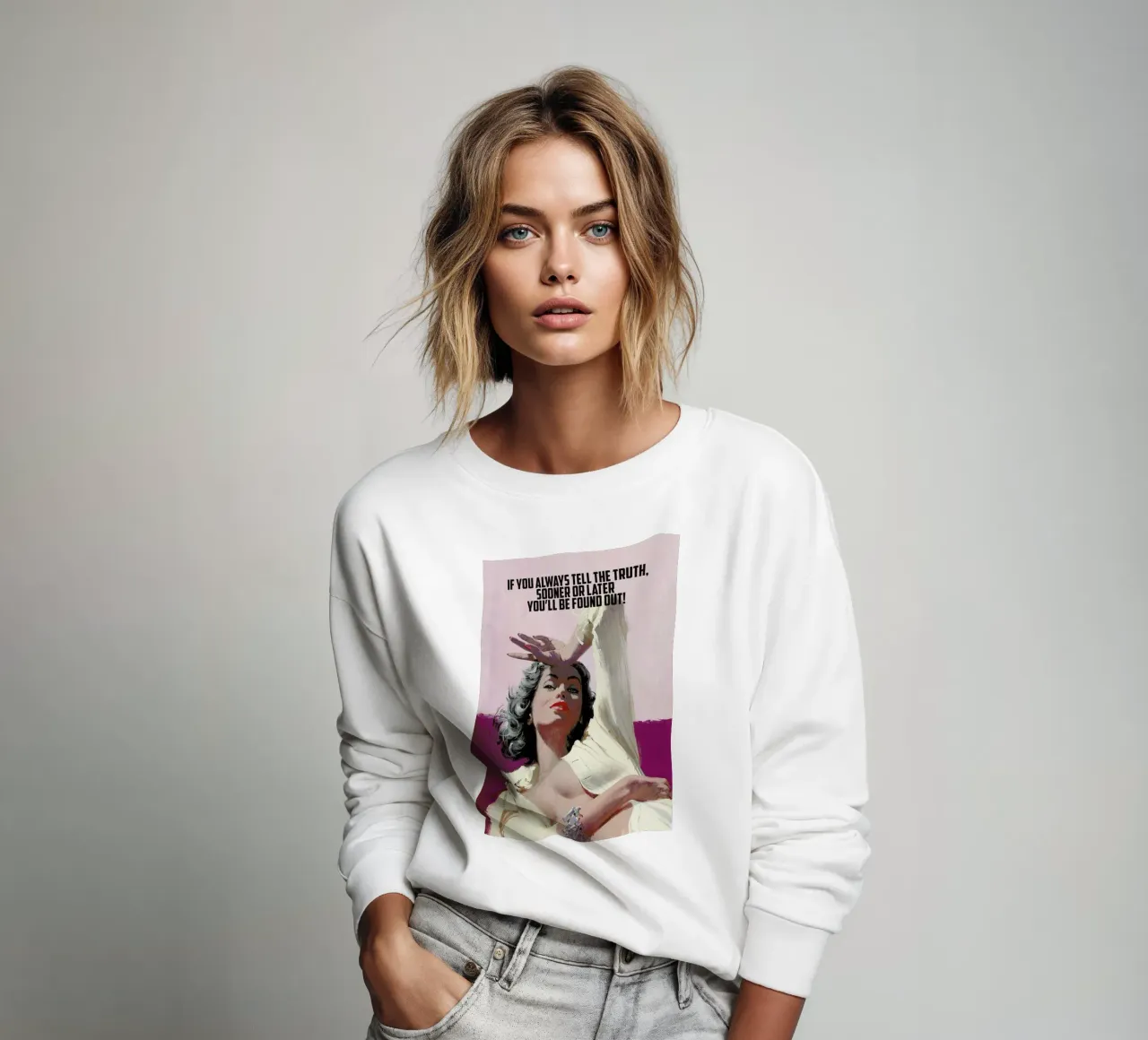 If You Always Tell The Truth sweatshirt by Gallery Print and Art Limited
