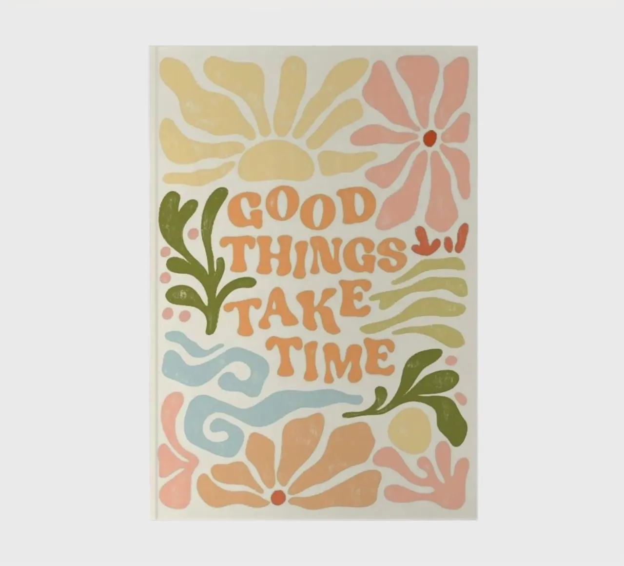 good things take time notebook by art quots shop