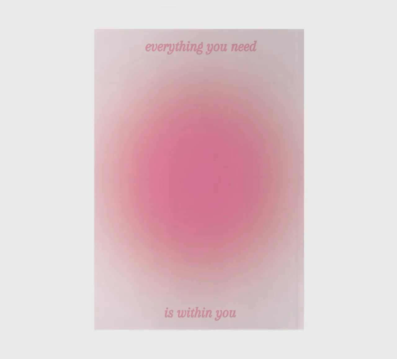 Everything You Need Is Within You - Aura Gradient Print notebook by homdeco