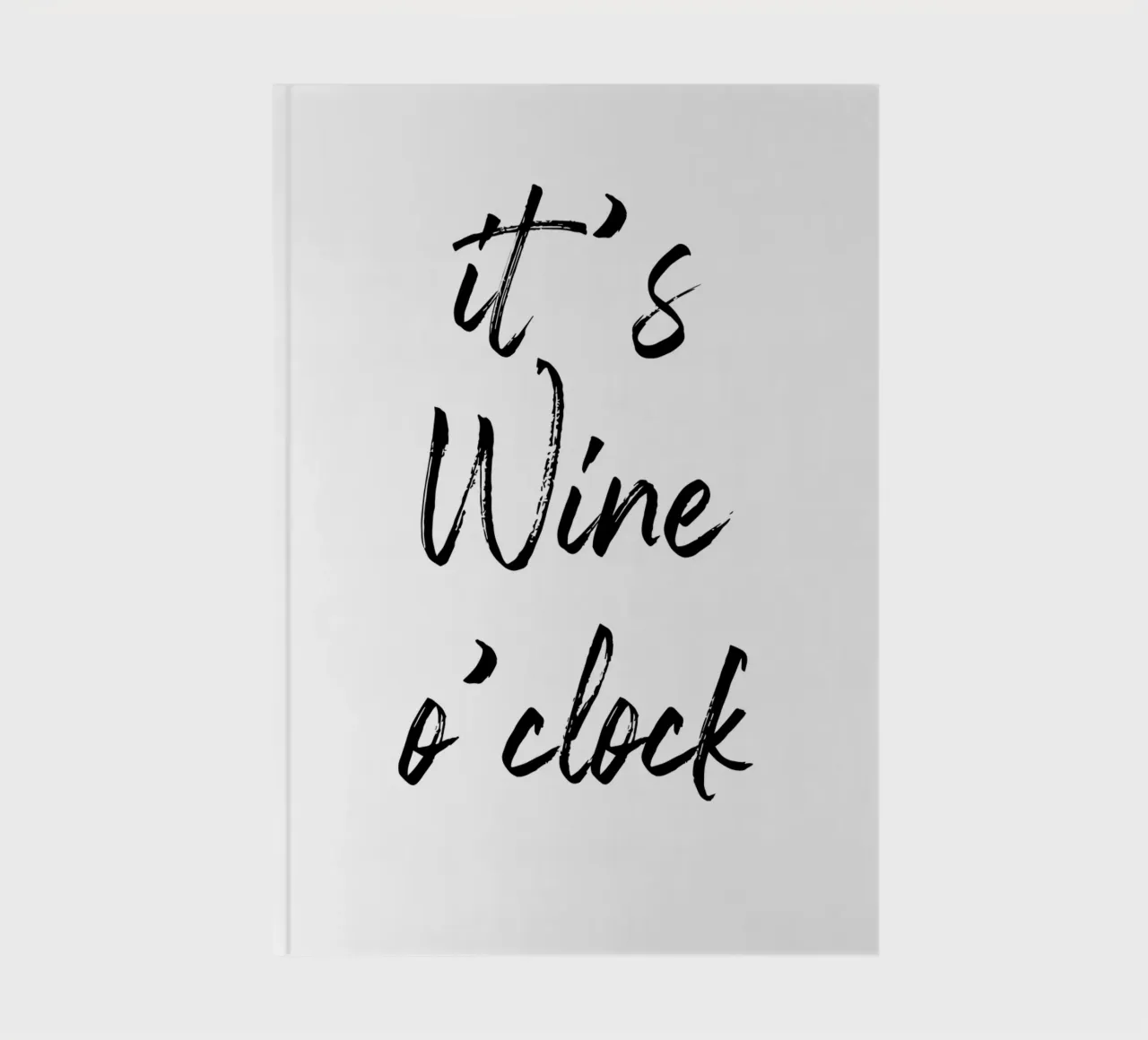 It's Wine o'clock notebook by Typo Designs