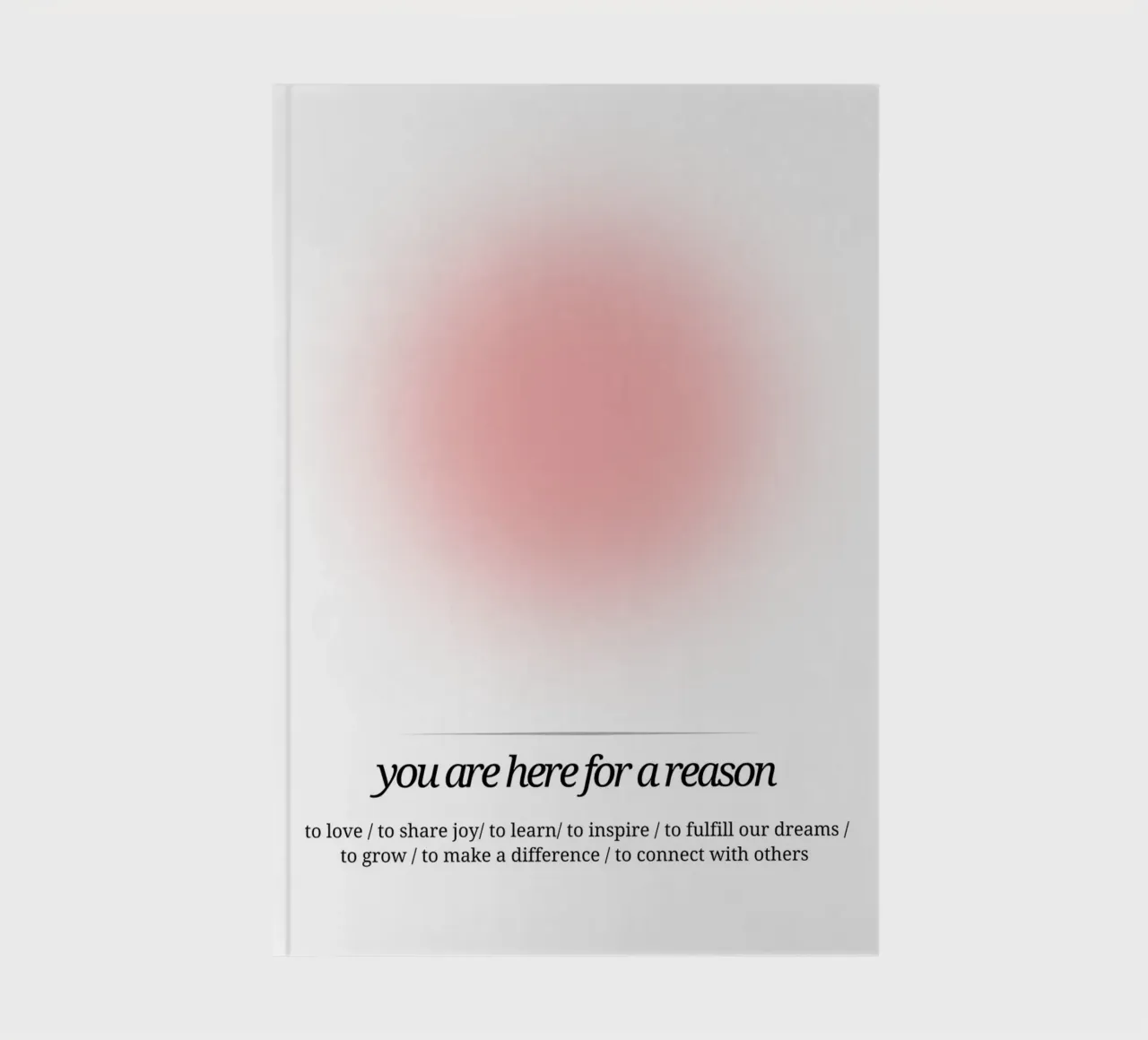 You Are Here For A Reason - Pink Aura Print notebook by homdeco