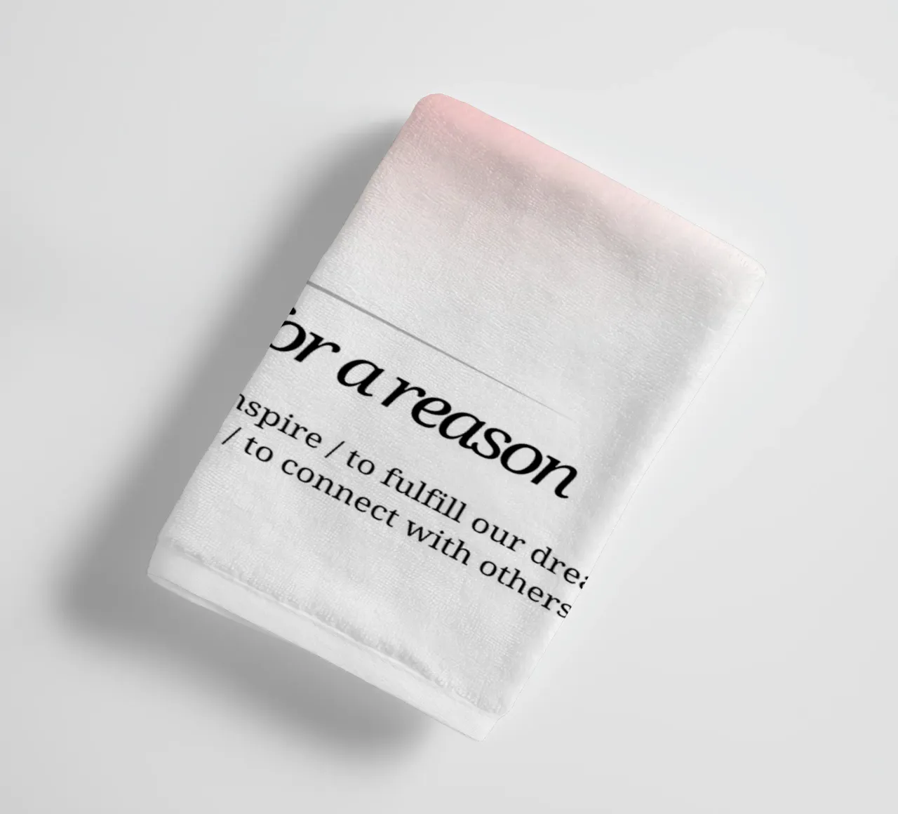 You Are Here For A Reason - Pink Aura Print towel by homdeco