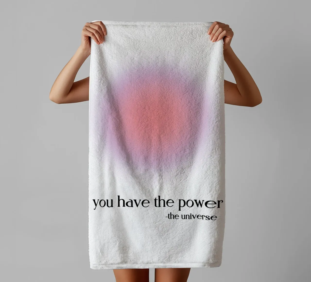 You Have The Power Aura Print - Universe Manifestation towel by homdeco